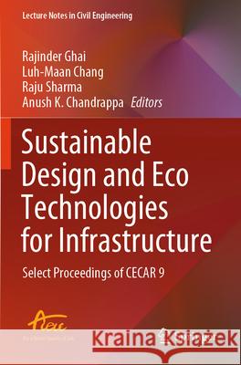 Sustainable Design and Eco Technologies for Infrastructure  9789819984671 Springer Nature Singapore