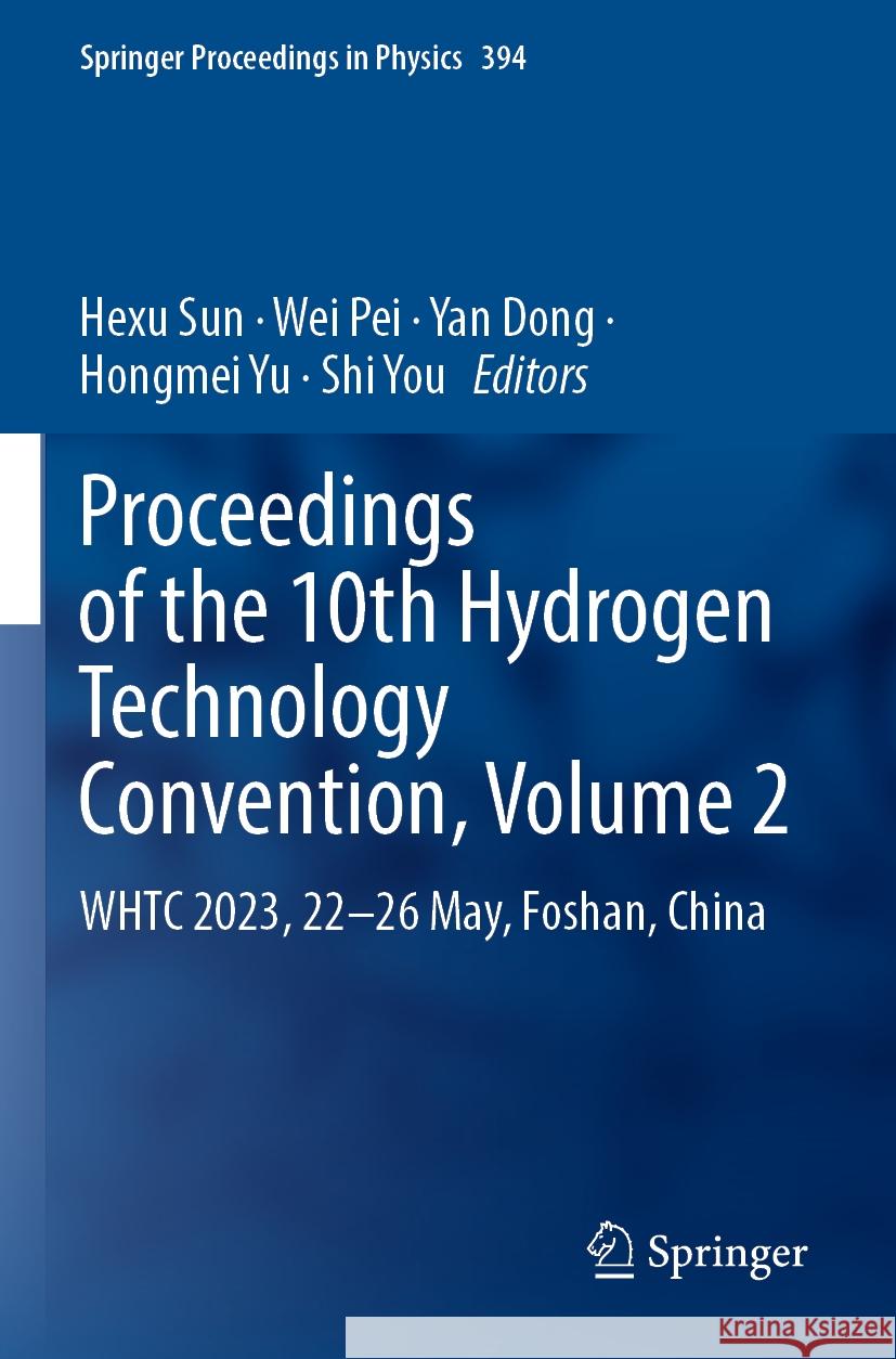 Proceedings of the 10th Hydrogen Technology Convention, Volume 2  9789819985876 Springer Nature Singapore