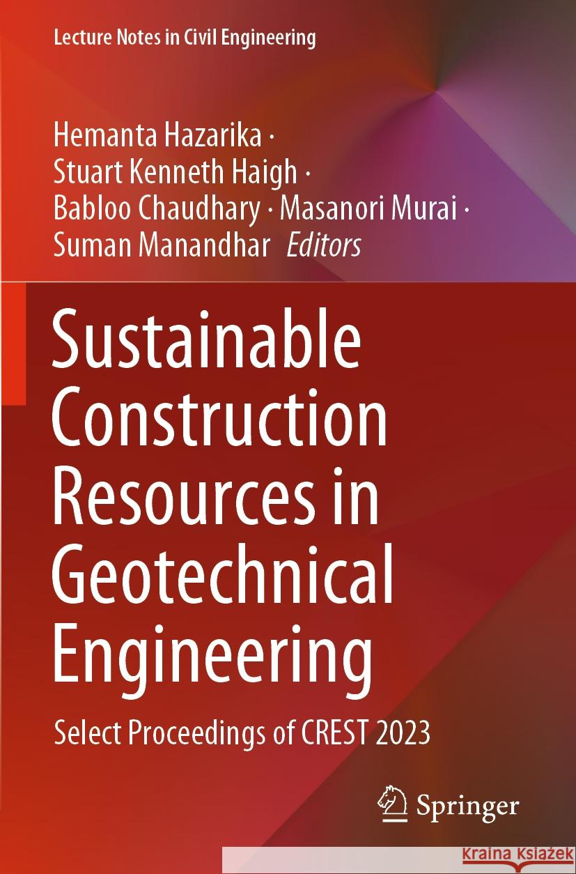 Sustainable Construction Resources in Geotechnical Engineering  9789819992294 Springer Nature Singapore