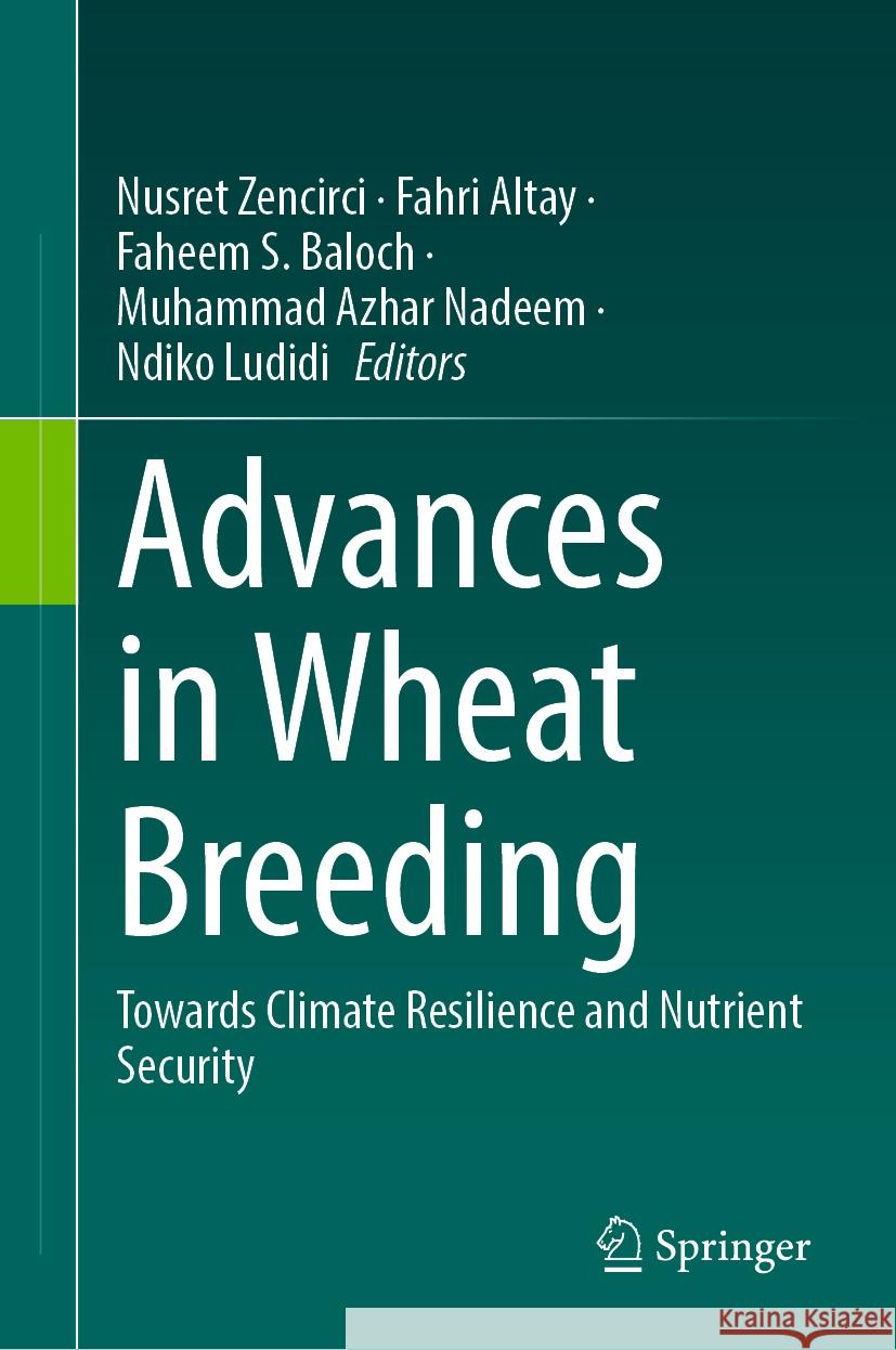 Advances in Wheat Breeding   9789819994779 Springer Nature Singapore