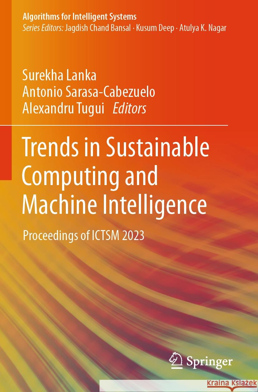 Trends in Sustainable Computing and Machine Intelligence  9789819994946 Springer Nature Singapore