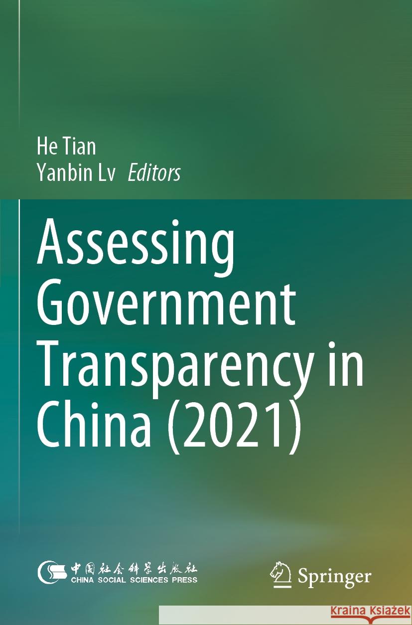 Assessing Government Transparency in China (2021)  9789819997367 Springer Nature Singapore