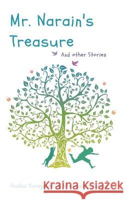 Mr. Narain's Treasure: And Other Stories Khemendra Kumar Paulini Turagabeci  9789821014755