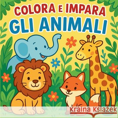 Colora e Impara Gli Animali Chris Martin 9789824840009 Chris Martin