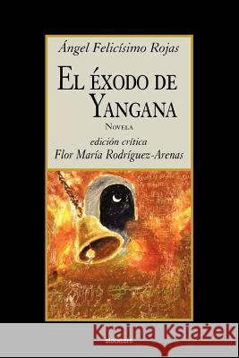 El exodo de Yangana Rojas, Angel F. 9789871136636 Stockcero
