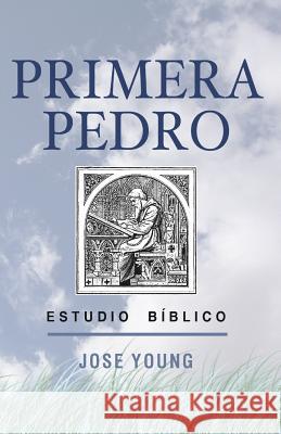 Primera Pedro Ing Jose Young 9789871219056 Ediciones Crecimiento Cristiano