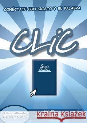 CLIC, Libro 6 (unificado) Patricia Picavea 9789871340620 Casa Nazarena de Publicaciones