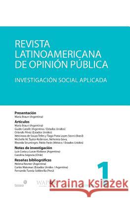 Revista Latinoamericana de Opinión Pública n°1: Investigación Social Aplicada Braun, Maria 9789871354900 Teseo