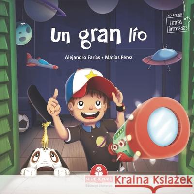 Un Gran Lío: colección letras animadas Pérez, Matías 9789871603886 978-987-1603-88-6