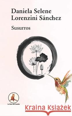 Susurros Lorenzini S 9789873947537 Hora del Cuento