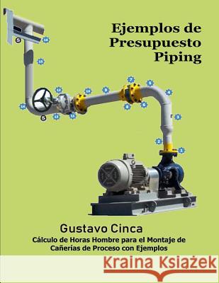 Ejemplos de Presupuesto - Piping: C Gustavo Cinca 9789874290007