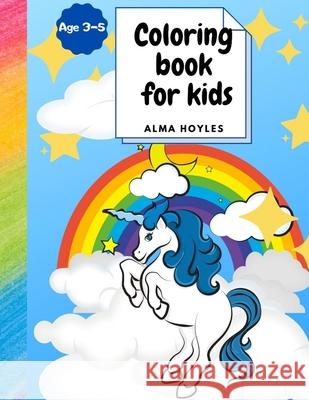 Coloring Book for Kids with Unicorns: Unicorn Coloring Book Alma Hoyles 9789874427137 Alma Hoyles