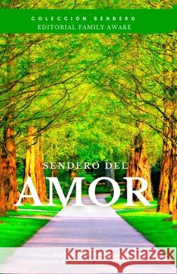 Sendero Del Amor Daniela Buscemi 9789874783516 Family Awake