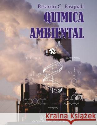 Química ambiental: Conceptos Pasquali, Ricardo 9789875720206