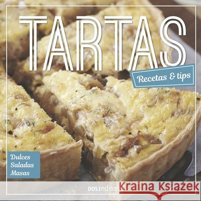 Tartas: recetas & tips Doseditores 9789876106764 978-987-610-676-4