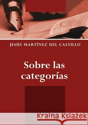 Sobre Las Categorías Martinez del Castillo, Jesus 9789876800280 Deauno.com