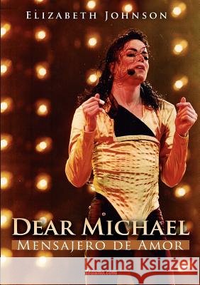 Dear Michael - Mensajero de Amor Elizabeth Johnson 9789876800518 Deauno.com