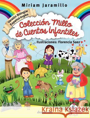 Colección Millo de Cuentos Infantiles / Millo's collection of children stories Jaramillo, Miriam 9789876800594