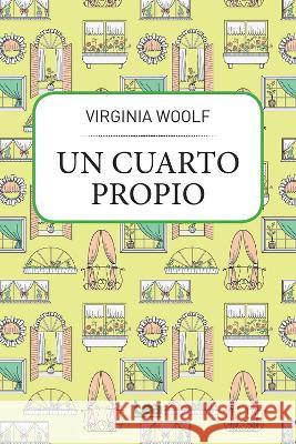 Un Cuarto Propio Virginia Woolf 9789877186543