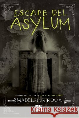 Escape del Asylum  9789877472530 Not Avail