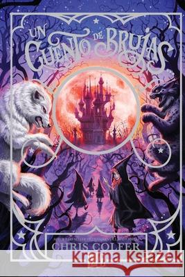 Un Cuento de Brujas Chris Colfer 9789877477542