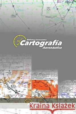 Cartografía Aeronáutica Conforti, Facundo 9789877835564