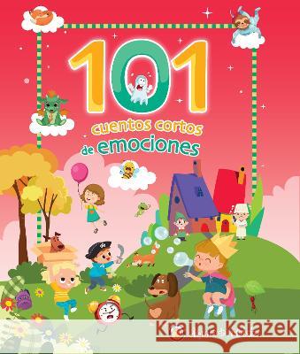 101 Cuentos Cortos de Emociones / 101 Short Stories about Emotions Varios Autores 9789877975802 El Gato de Hojalata