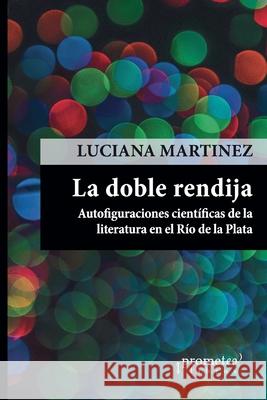 La doble rendija Luciana Martinez 9789878331058 Ariel Publisher