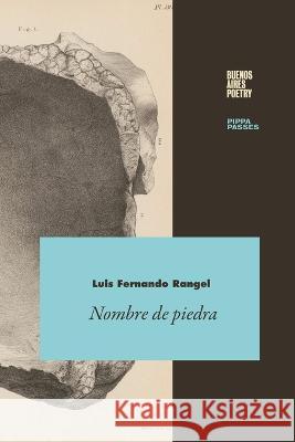 Nombre de piedra Luis Fernando Rangel 9789878470498