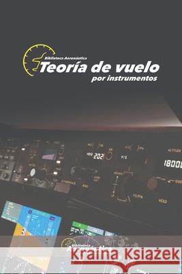 Teoría de vuelo por instrumentos Conforti, Facundo 9789878649122