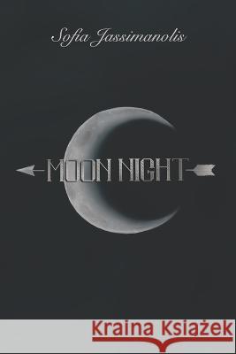 Moon Night Sof?a Jassimanolis 9789878866772 Sofia Antonella Jassimanolis