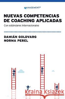 Nuevas Competencias De Coaching Aplicadas Damian Goldvarg Norma Perel  9789878935973 Ediciones Granica, S.A.