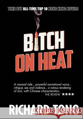 Bitch On Heat Ng, James 9789881256300 O Group