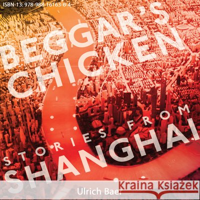 Beggar's Chicken Baer, Ulrich 9789881616319 0