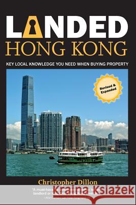 Landed Hong Kong MR Christopher Dillon 9789881714794 Dillon Communications Ltd