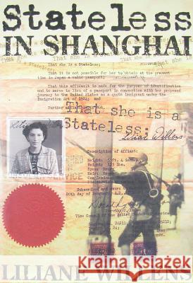 Stateless in Shanghai Willens, Liliane 9789881815484
