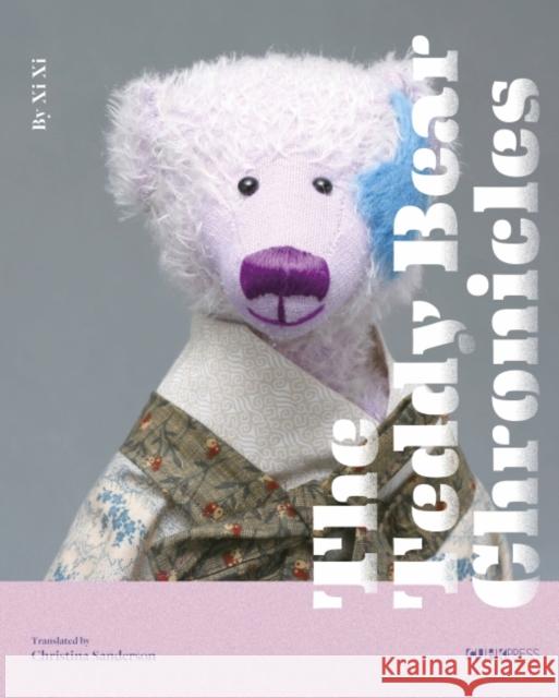 The Teddy Bear Chronicles XI X John Minford Christina Sanderson 9789882371859 Chinese University of Hong Kong Press