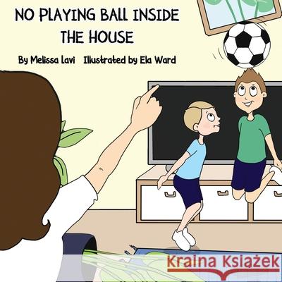 No Playing Ball Inside the House Ela Ward Melissa Lavi 9789887404484 Hong Kong