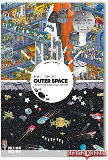 Day & Night: Outer Space: Explore the World Around the Clock Victionary 9789887462828 Viction Workshop Ltd