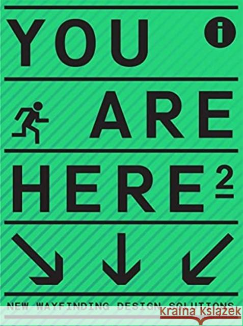 You Are Here 2: A New Approach to Signage and Wayfinding Victionary 9789887462958 Victionary