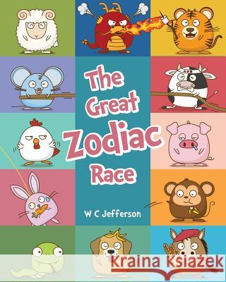 The Great Zodiac Race W. C. Jefferson T. F. Wister 9789887800903 Toucan Publishing