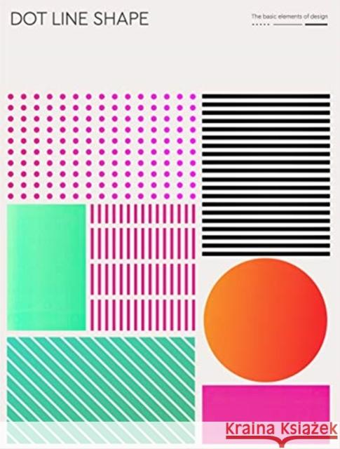 Dot Line Shape: The basic elements of design and illustration Victionary 9789887903468 Victionary