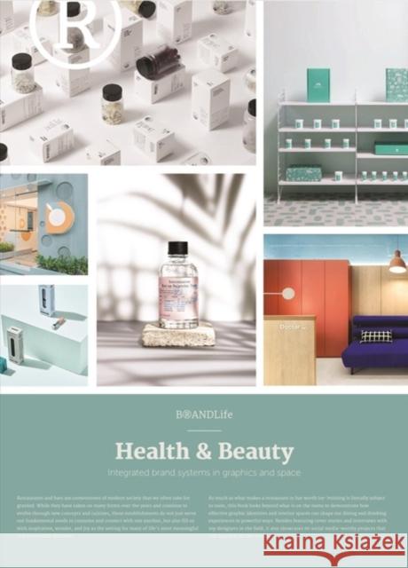 Brandlife: Health & Beauty: Integrated Brand Systems in Graphics and Space Victionary 9789887972662 Victionary