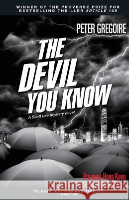 The Devil You Know Peter Gregoire   9789888228317 Proverse Hong Kong