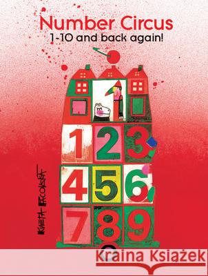 Number Circus: 1-10 and Back Again! Kveta Pacovska 9789888240852 Minedition