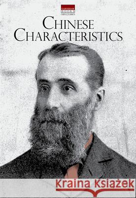 Chinese Characteristics Arthur H. Smith 9789888273829 Earnshaw Books