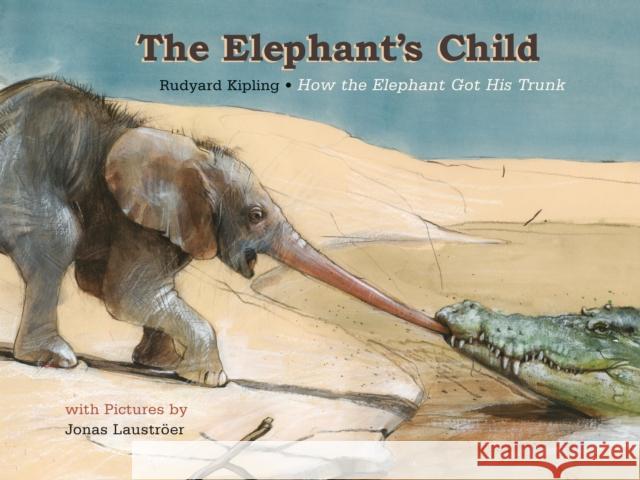 Elephant's Child, The R Kipling 9789888341672 mineditionUS