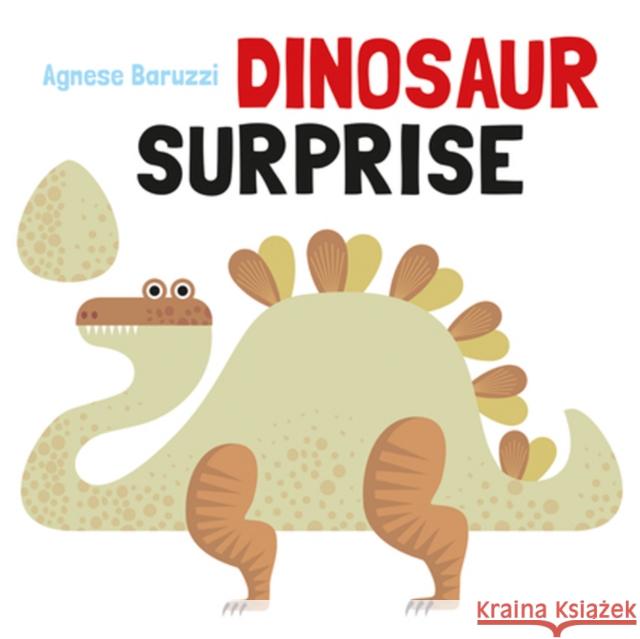 Dinosaur Surprise Agnese Baruzzi 9789888341955