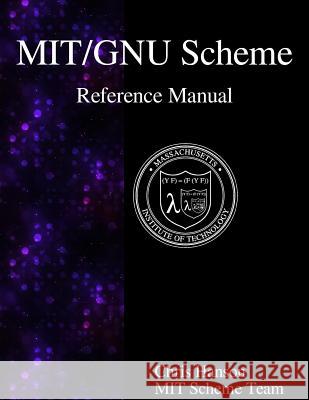 MIT/GNU Scheme Reference Manual Team, Mit Scheme 9789888381579 Samurai Media Limited