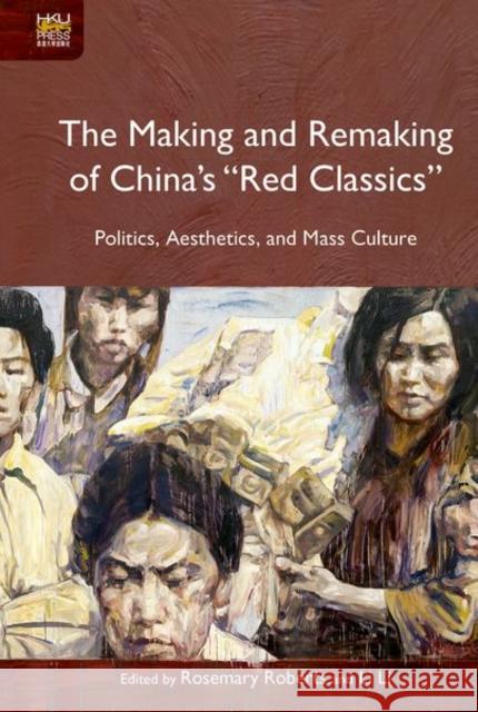 The Making and Remaking of China's 